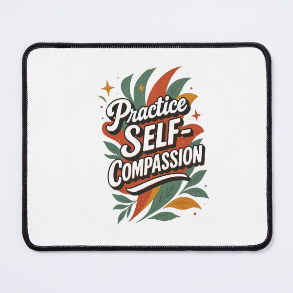 Item preview, Don't be so hard on yourself.. practice self-compassion! designed and sold by TherapyVibes.