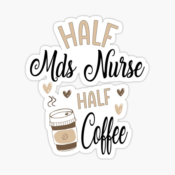 Artikel-Vorschau von Lustiger Mds-Krankenschwester-Kaffee, fantastisch und cool, designt und verkauft von LifeGoods103.