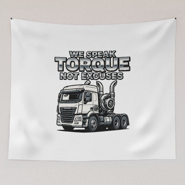 Item preview, We Speak Torque, Not Excuses – Turbo Truck Design designed and sold by AwixArslan.