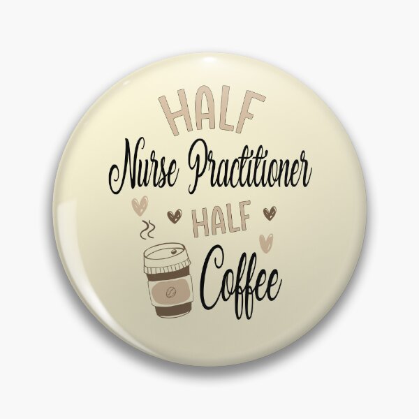 Item preview, Funny Nurse Practitioner Coffee Awesome And Cool designed and sold by LifeGoods103.
