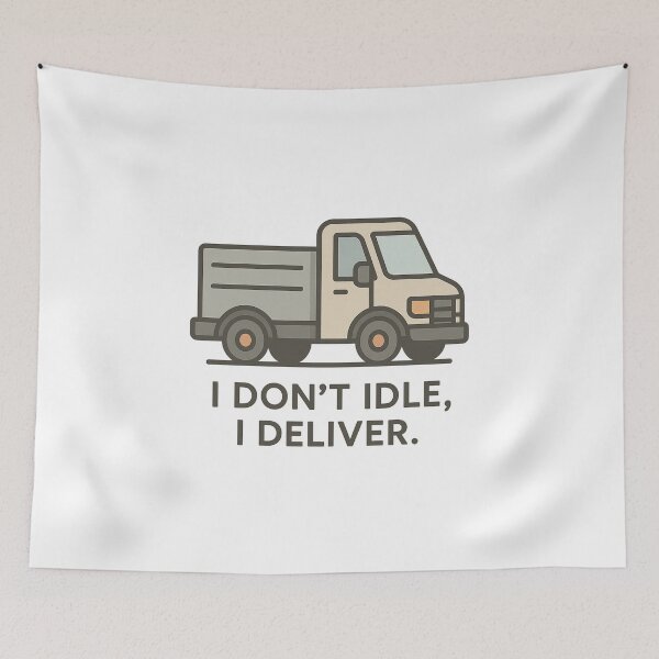 Item preview, I Don’t Idle, I Deliver  designed and sold by AwixArslan.