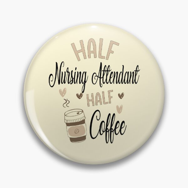 Item preview, Funny Nursing Attendant Coffee Awesome And Cool designed and sold by LifeGoods103.