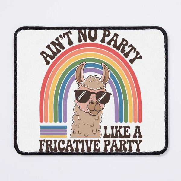 Item preview, Speech Therapy No Party Like A Fricative Party designed and sold by KitonicTees.