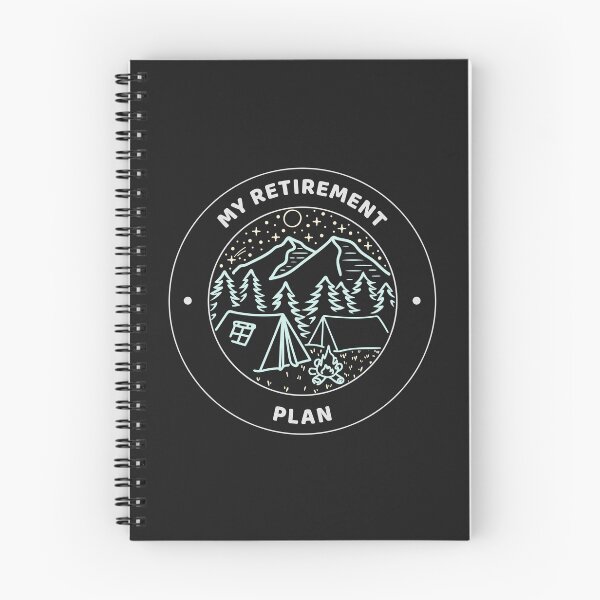 Item preview, My retirement plan is camping designed and sold by Salloran.