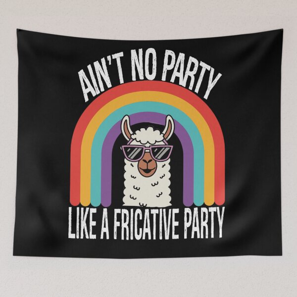 Item preview, Speech Therapy No Party Like A Fricative Party designed and sold by KitonicTees.