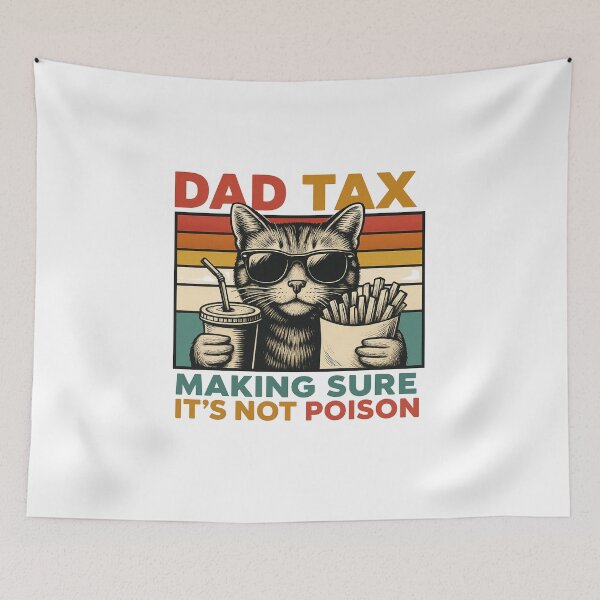 Item preview, Dad Tax Making Sure It's Not Poison, Funny Dad, Dad Humor, Cat Lovers, Parenting Joke, Fatherhood Gift designed and sold by Orvista.