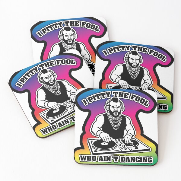 Item preview, I Pitty The Fool Who Ain't Dancing designed and sold by btphoto.