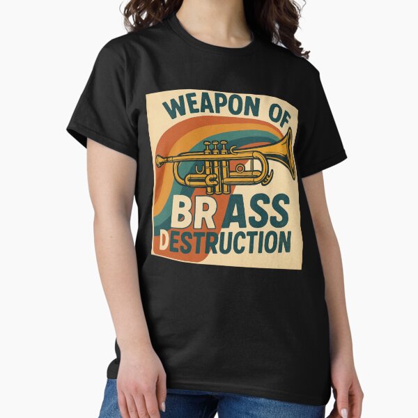 Item preview, Funny Trumpet Gift - Funny Marching Band Gift - Weapon Of Brass Destruction designed and sold by Galvanized.