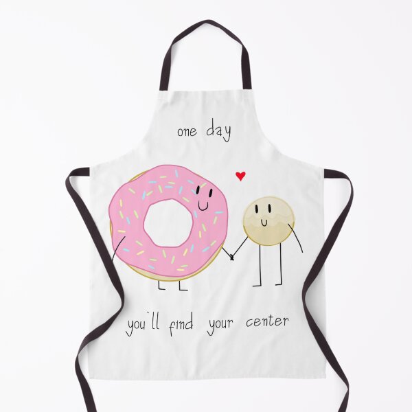 Item preview, "One Day You'll Find Your Center" Donut and Donut Hole Love Graphic designed and sold by BluOddities.