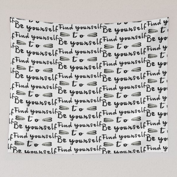 Item preview, Find Yourself to be Yourself designed and sold by DNC1134.