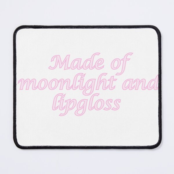 Item preview, Made of Moonlight and Lipgloss – Coquette Quote in Pink Script designed and sold by DivinePassion.