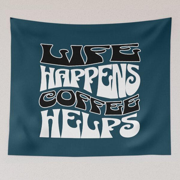 Item preview, Life Happens Coffee Helps Coffee Saying designed and sold by NosandEdgy.