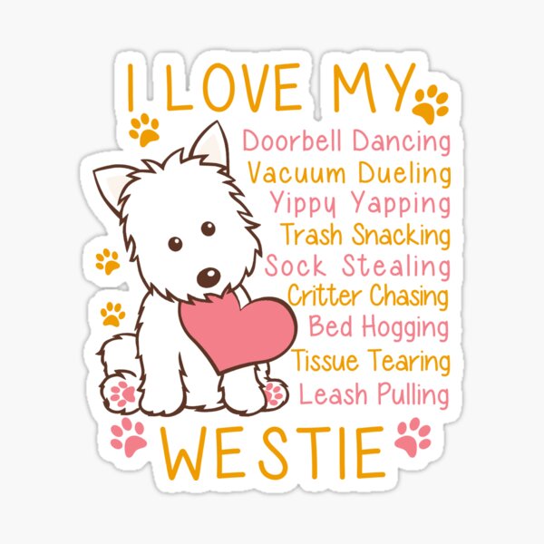 Item preview, Westie I Love My Westie  designed and sold by keythmendv.
