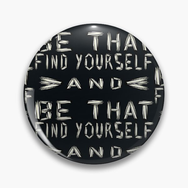Item preview, Find Yourself and be That designed and sold by DNC1134.
