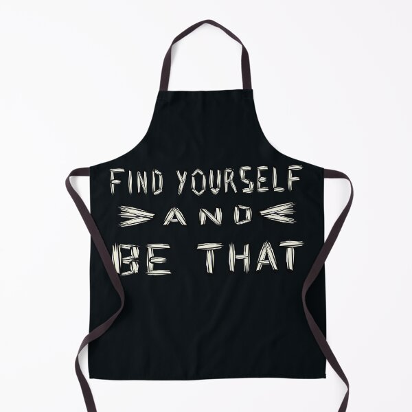 Item preview, Find Yourself and be That designed and sold by DNC1134.
