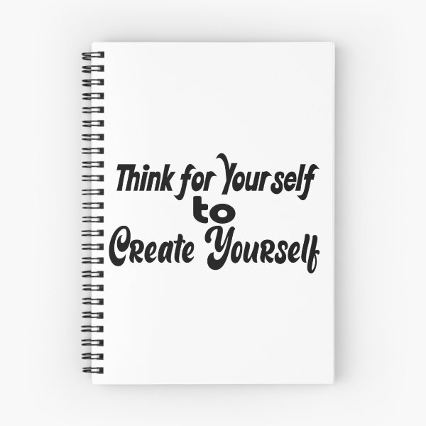 Item preview, Think for Yourself, Create Yourself designed and sold by DNC1134.