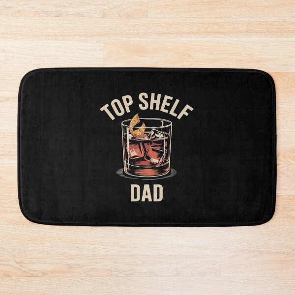 Item preview, Top Shelf Dad - Bourbon designed and sold by splindoershop.