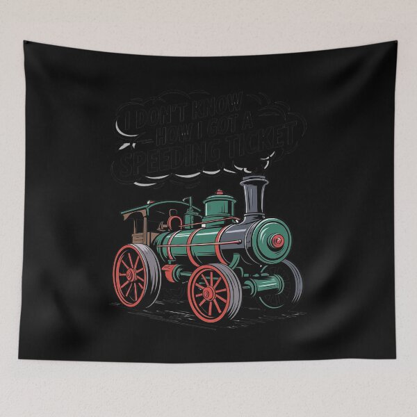 Item preview, Traction Engine Driver, Speeding Ticket Funny designed and sold by splindoershop.