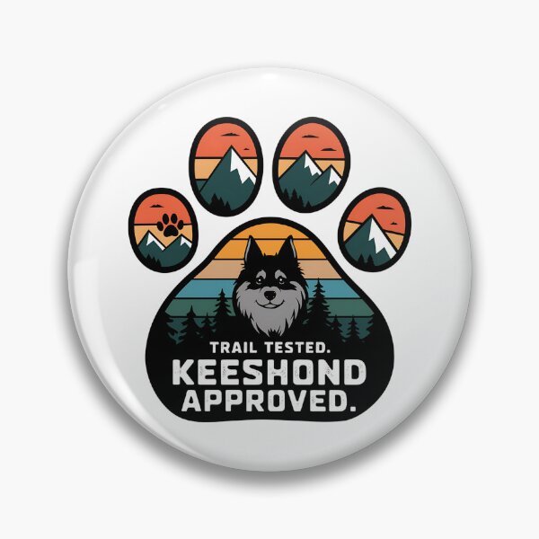Item preview, Trail Tested Keeshond Approved – Funny Hiking Dog Lover designed and sold by CuteDesignables.
