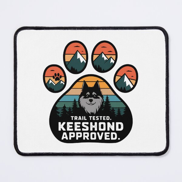 Item preview, Trail Tested Keeshond Approved – Funny Hiking Dog Lover designed and sold by CuteDesignables.