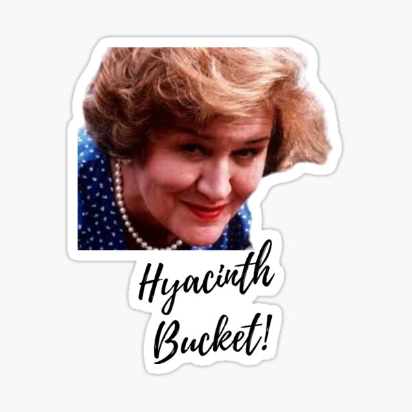 Item preview, Hyacinth Bucket. designed and sold by amnabas.