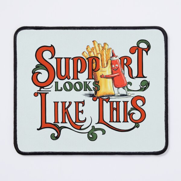 Item preview, SupportLooksLikeThis t-shirt, BetterTogether, PerfectPairing, FriendshipGoals, CuteSupport, FriesAndKetchup, designed and sold by NinaCreator.