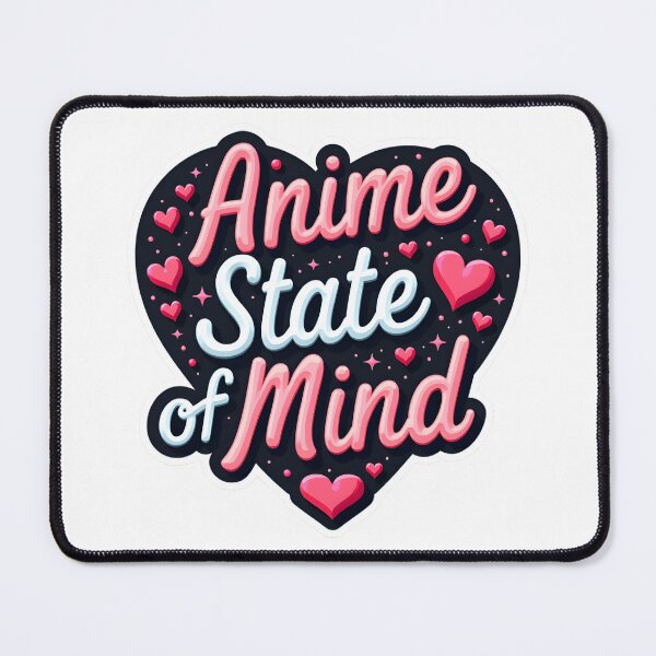 Item preview, Anime State of Mind designed and sold by nhk999.