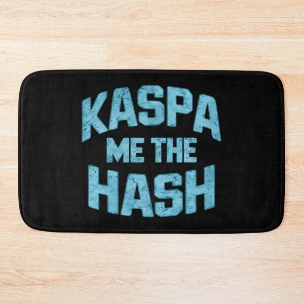 Item preview, Kaspa First. Then Everything Else. designed and sold by RadDeck.