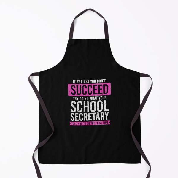 Item preview, If At First You Don't Succeed, Try Doing What Your School Secretary Told You - Funny School Secretary Gift designed and sold by ruinzahelva.