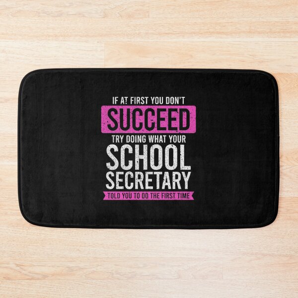 Item preview, If At First You Don't Succeed, Try Doing What Your School Secretary Told You - Funny School Secretary Gift designed and sold by ruinzahelva.