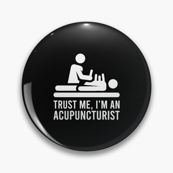 Item preview, Trust Me, I'm An Acupuncturist - Funny Acupuncture Gift designed and sold by ruinzahelva.