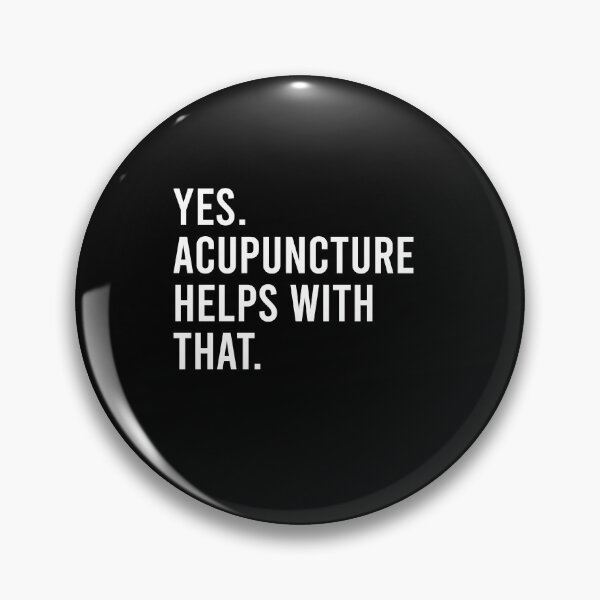 Item preview, Yes, Acupuncture Helps With That - Acupuncturist Funny Gift designed and sold by ruinzahelva.