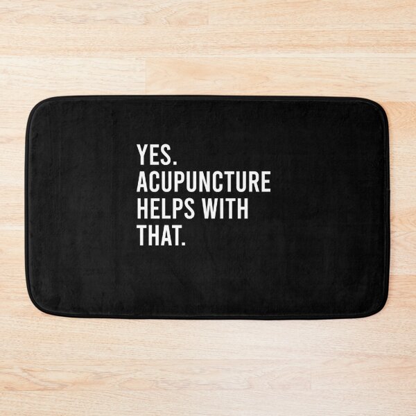 Item preview, Yes, Acupuncture Helps With That - Acupuncturist Funny Gift designed and sold by ruinzahelva.