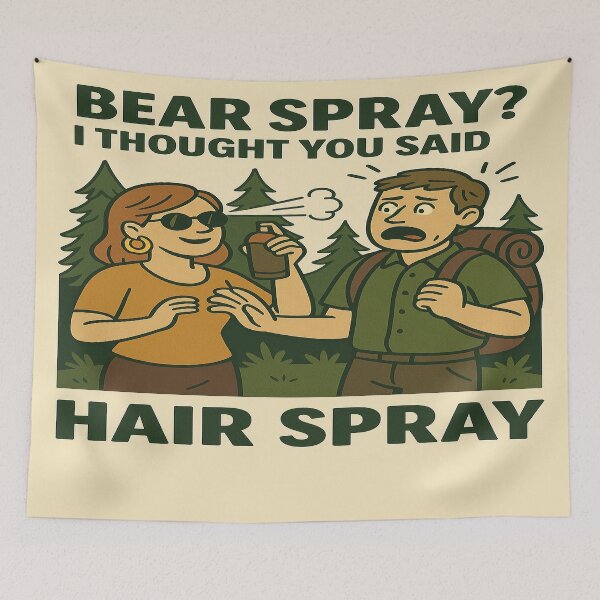 Item preview, Bear Spray? I Thought You Said Hair Spray – Funny Camping Design designed and sold by naturesmistake.