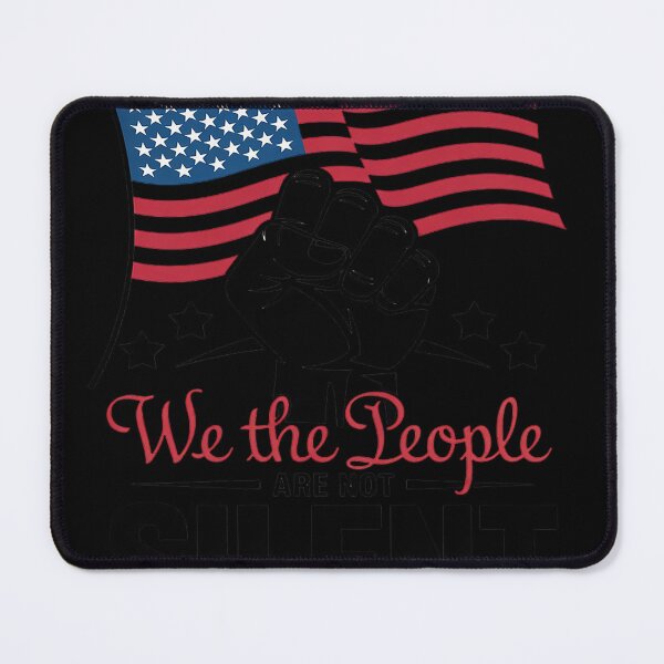 Item preview, We The People Are Not Silent Patriotic Protest designed and sold by Nekusa.