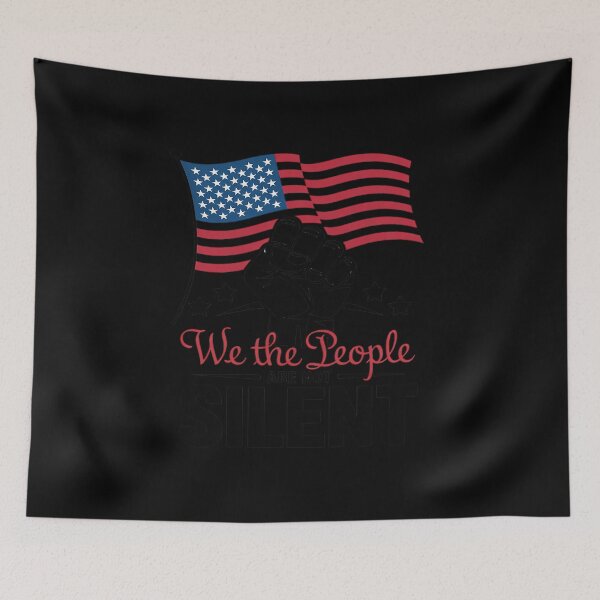 Item preview, We The People Are Not Silent Patriotic Protest designed and sold by Nekusa.