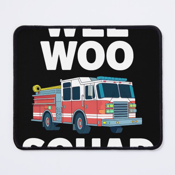 Item preview, Wee Woo Squad Funny Firefighter Fire Truck Fireman designed and sold by Nekusa.