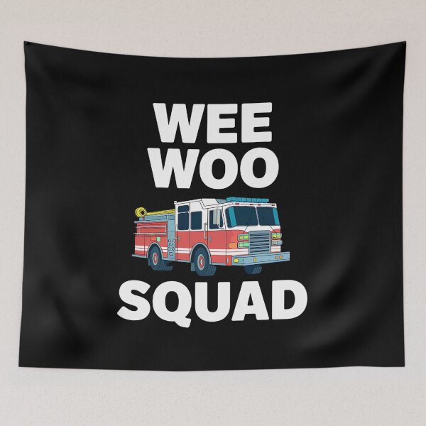 Item preview, Wee Woo Squad Funny Firefighter Fire Truck Fireman designed and sold by Nekusa.