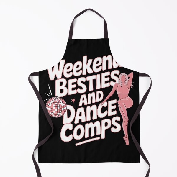 Item preview, Weekends Besties And Dance Comps Dancer Routine designed and sold by Nekusa.