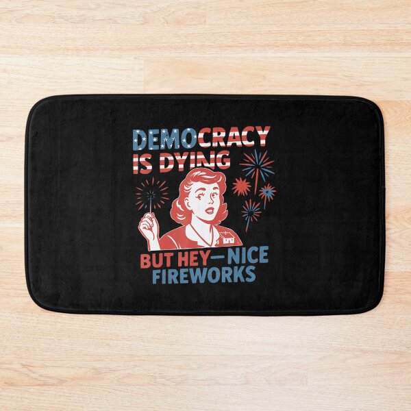 Item preview, Funny Democracy Is Dying But Hey Nice Fireworks 4Th Of July Funny designed and sold by Wilson-Aura.
