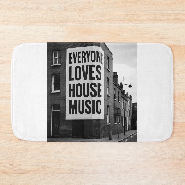 Item preview, Everyone Loves House Music EDM House Music Festival Ibiza Deep house designed and sold by Ravermonkey.