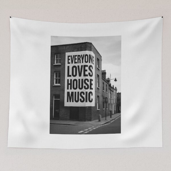 Item preview, Everyone Loves House Music EDM House Music Festival Ibiza Deep house designed and sold by Ravermonkey.