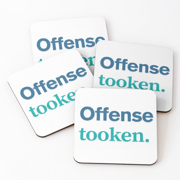 Item preview, Offense Tooken – Funny Blue & Teal Quote Design designed and sold by lauriegroh.