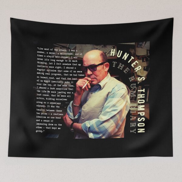 Item preview, Hunter S. Thompson quote: Like most of the others, I was a seeker, a mover, a malcontent, and at times a stupid hell-raiser. I was never idle long enough to do much thinking, designed and sold by artbleed.
