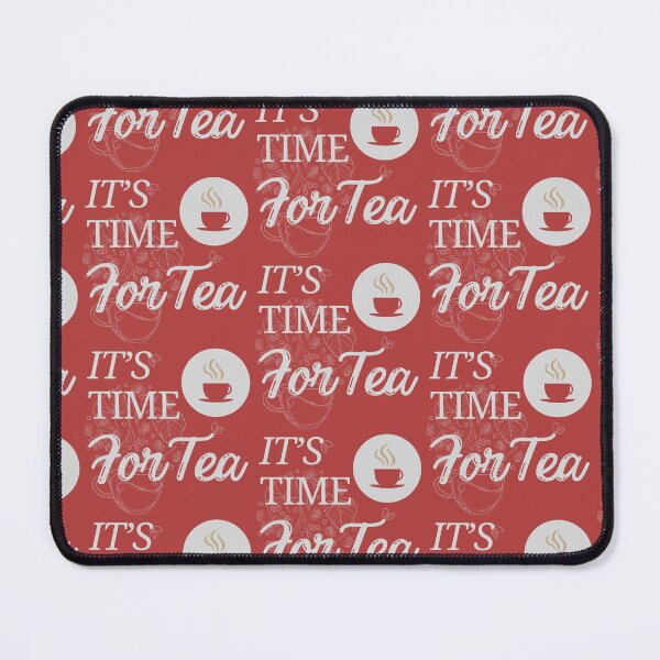 Item preview, Time for Tea designed and sold by TrendVibes23.