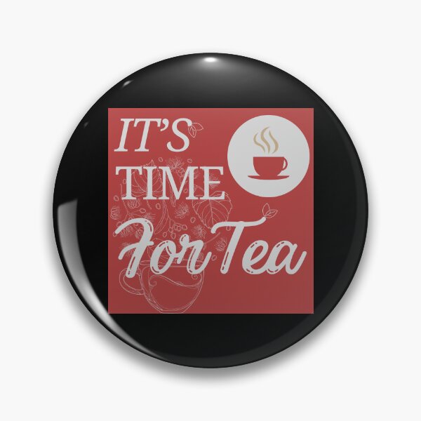 Item preview, Time for Tea designed and sold by TrendVibes23.