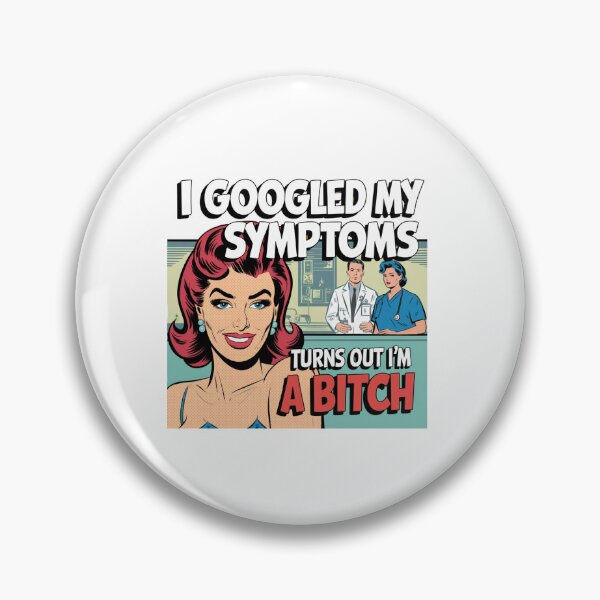 Item preview, Dr Google Says I'm Fabulous, bitch, attitude, sass, funnyfits70, Humor, Funny, retro, vintage, funny quotes, animal humor, designed and sold by FunnyFits70.