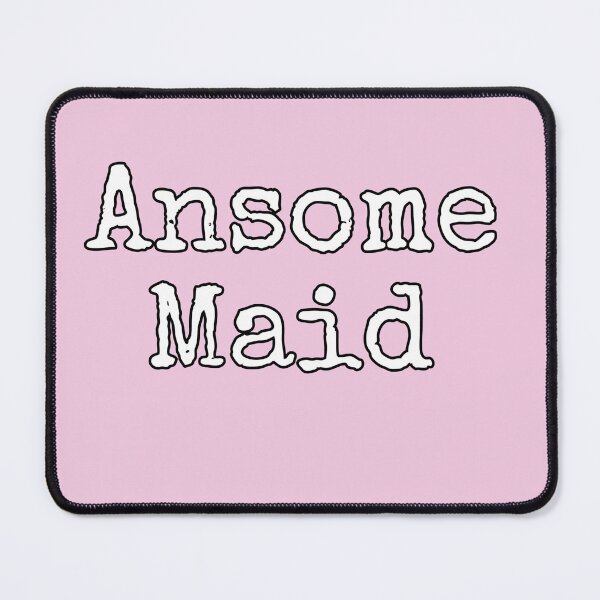 Item preview, Ansome maid designed and sold by PiskieChicGifts.