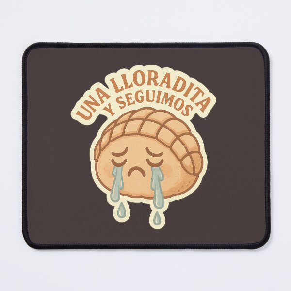 Item preview, “Una lloradita y seguimos” (on a crying concha) designed and sold by Cafe-con-Pan.