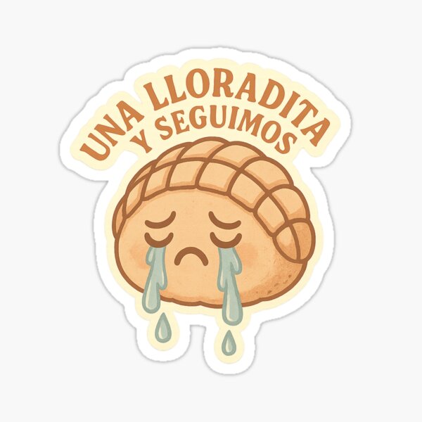 Item preview, “Una lloradita y seguimos” (on a crying concha) designed and sold by Cafe-con-Pan.